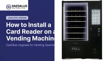How to Install a Card Reader on a Vending Machine