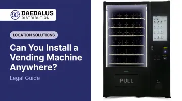 Can You Install a Vending Machine Anywhere? Legal Guide