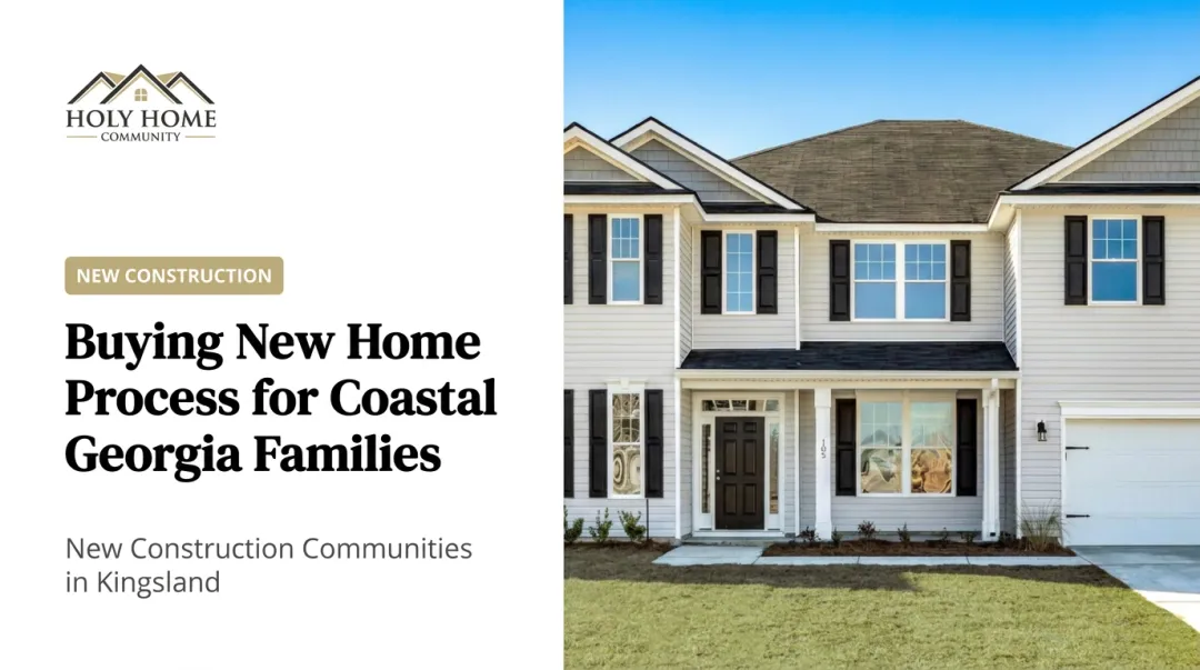Buying New Home Process for Coastal Georgia Families