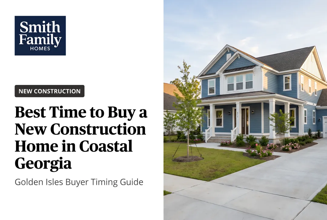 Best Time to Buy a New Construction Home in Coastal Georgia