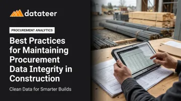 Best Practices for Maintaining Procurement Data Integrity in Construction