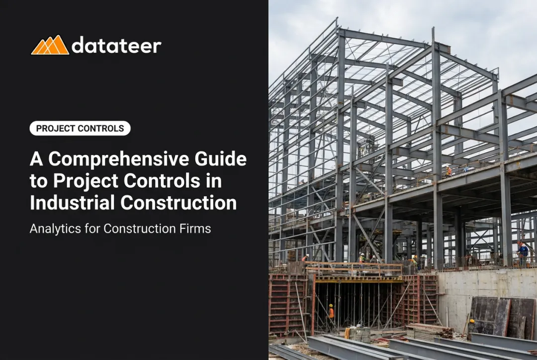 A Comprehensive Guide to Project Controls in Industrial Construction
