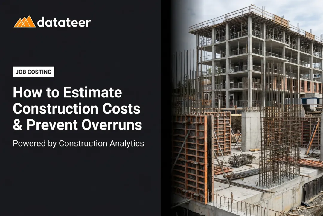 How to Estimate Construction Costs & Prevent Overruns