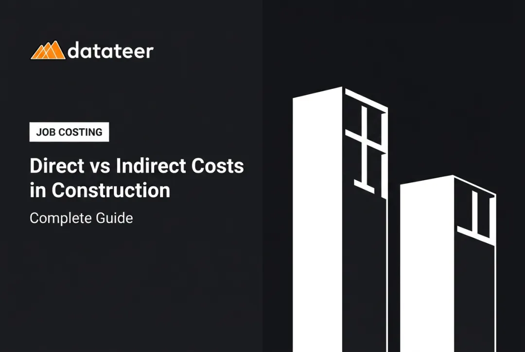 Direct vs Indirect Costs in Construction: Complete Guide