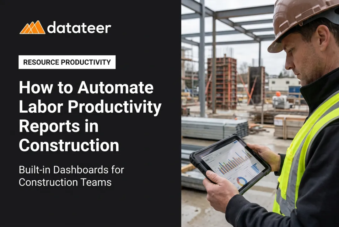 How to Automate Labor Productivity Reports in Construction