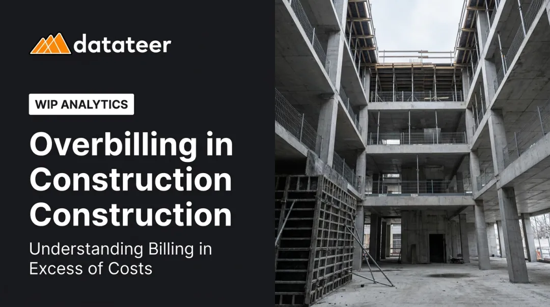 Overbilling in Construction: Understanding Billing in Excess of Costs