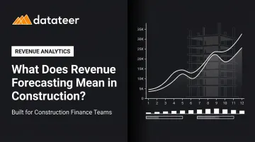What Does Revenue Forecasting Mean in Construction?