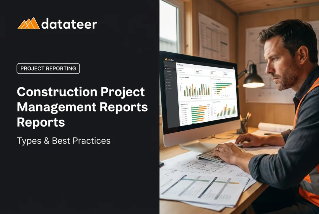 Construction Project Management Reports: Types & Best Practices