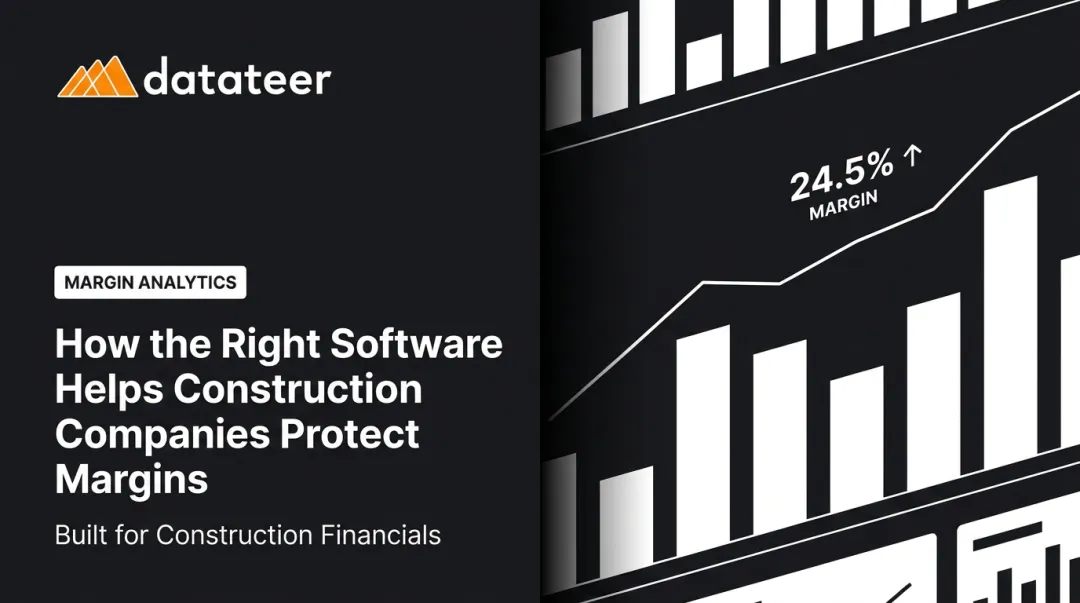How the Right Software Helps Construction Companies Protect Margins