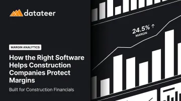 How the Right Software Helps Construction Companies Protect Margins