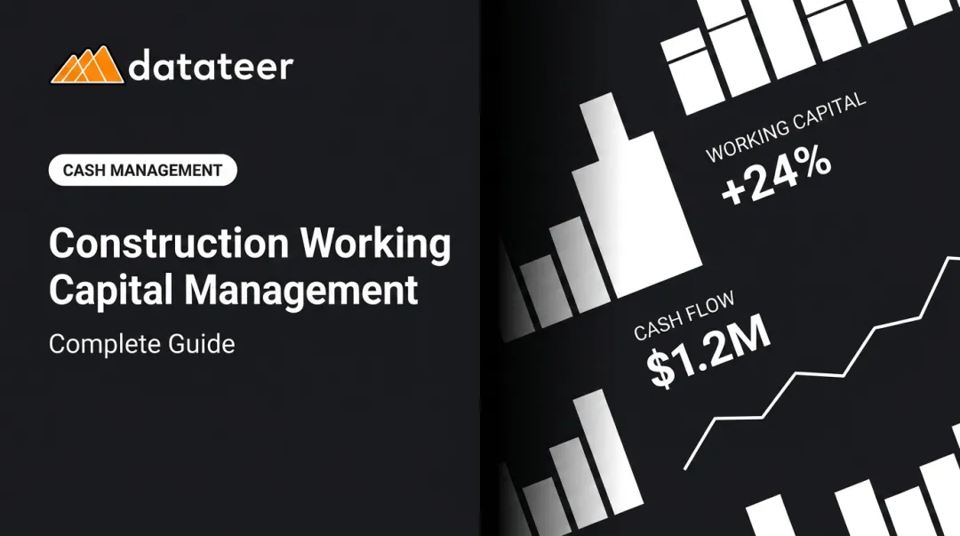 Construction Working Capital Management: Complete Guide