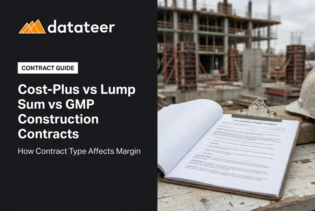 Cost-Plus vs Lump Sum vs GMP Construction Contracts