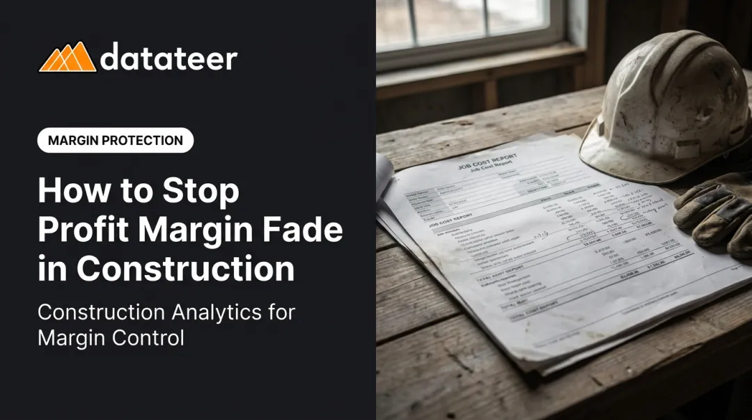 How to Stop Profit Margin Fade in Construction