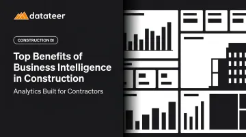 Top Benefits of Business Intelligence in Construction