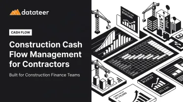 Construction Cash Flow Management for Contractors