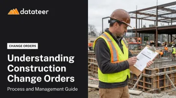 Understanding Construction Change Orders: Process and Management Guide