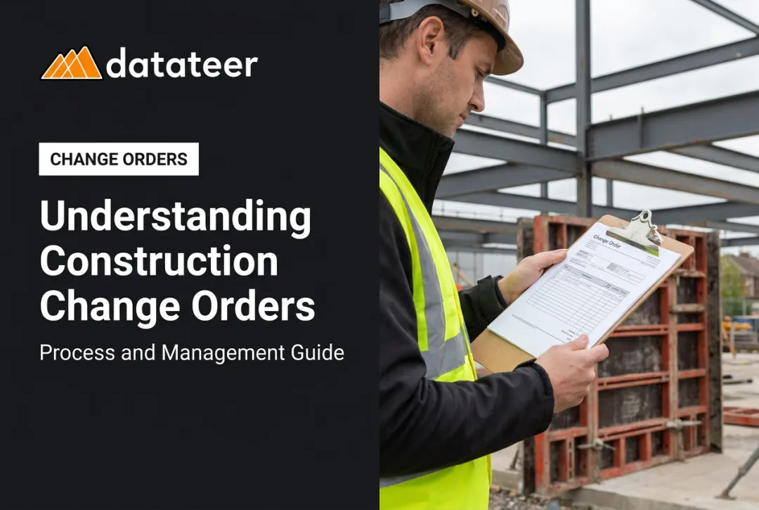 Understanding Construction Change Orders: Process and Management Guide