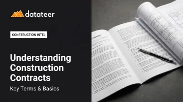 Understanding Construction Contracts: Key Terms & Basics