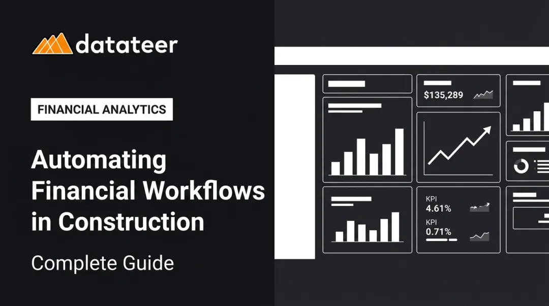 Automating Financial Workflows in Construction: Complete Guide