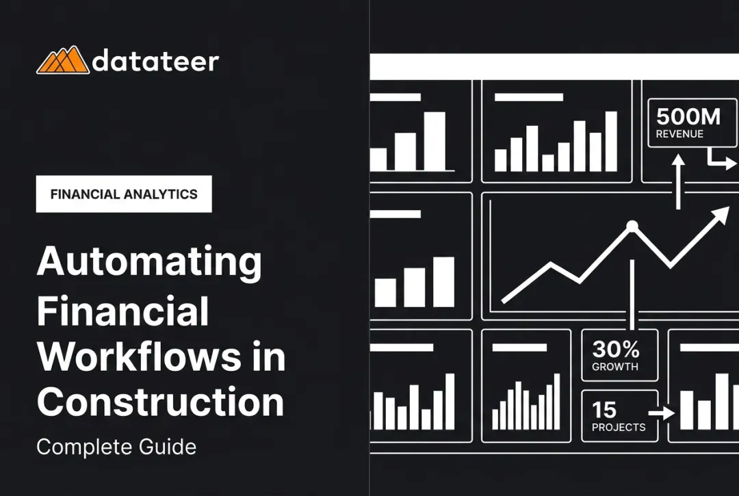 Automating Financial Workflows in Construction: Complete Guide