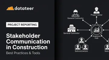 Stakeholder Communication in Construction: Best Practices & Tools