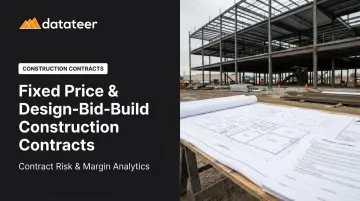 Fixed Price & Design-Bid-Build Construction Contracts