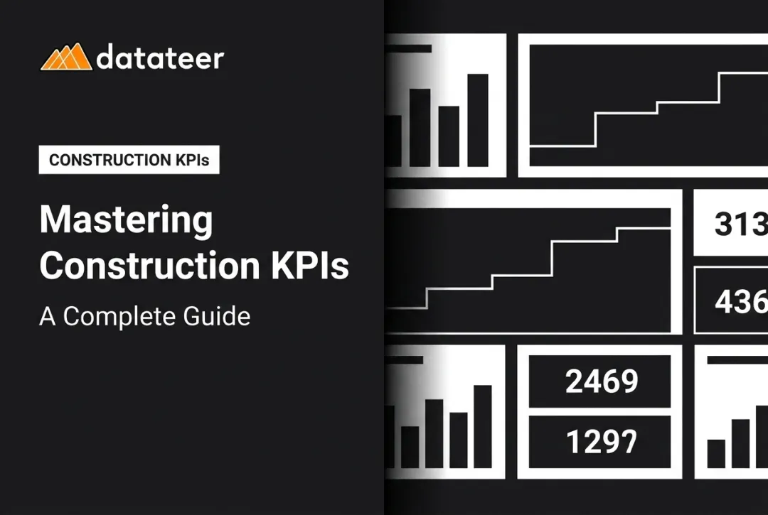Mastering Construction KPIs: A Complete Guide
