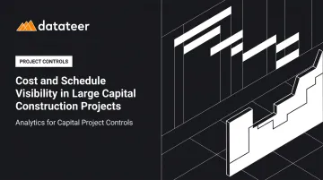 Cost and Schedule Visibility in Large Capital Construction Projects