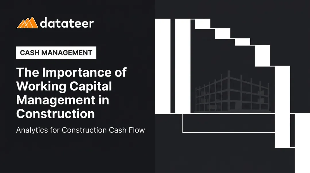 The Importance of Working Capital Management in Construction