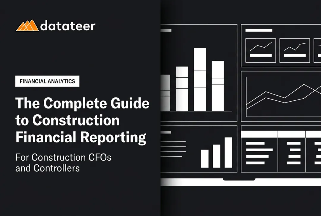 The Complete Guide to Construction Financial Reporting