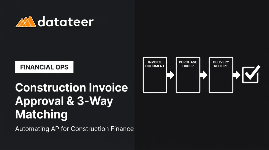Construction Invoice Approval & 3-Way Matching