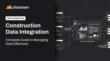Construction Data Integration: Complete Guide to Managing Data Effectively