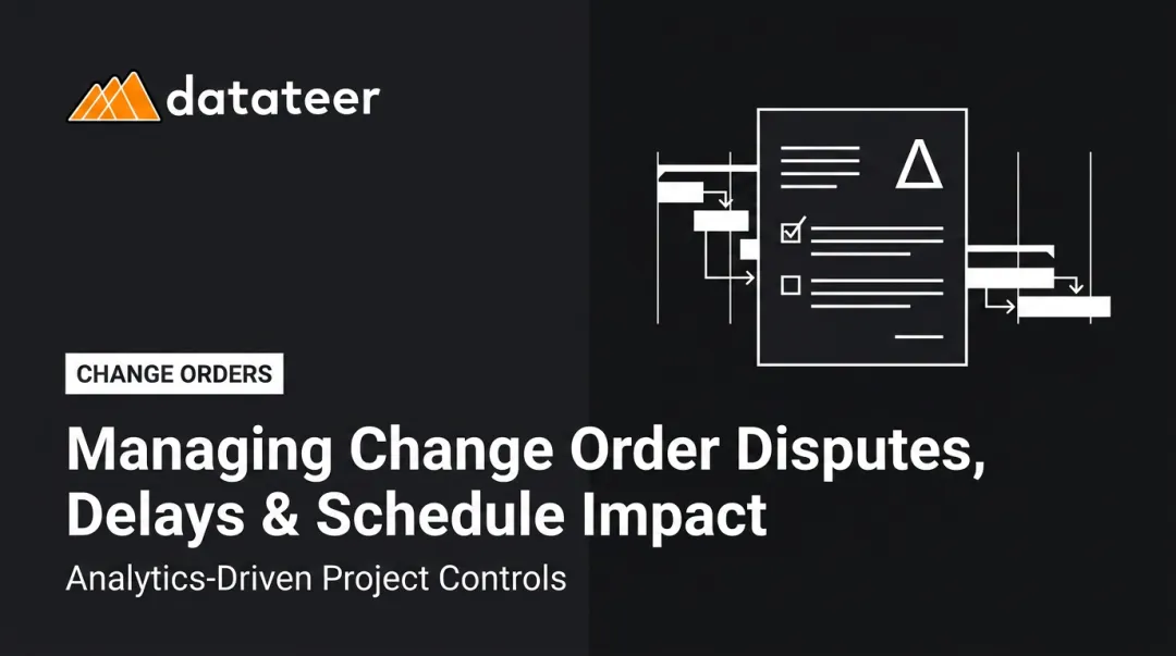 Managing Change Order Disputes, Delays & Schedule Impact