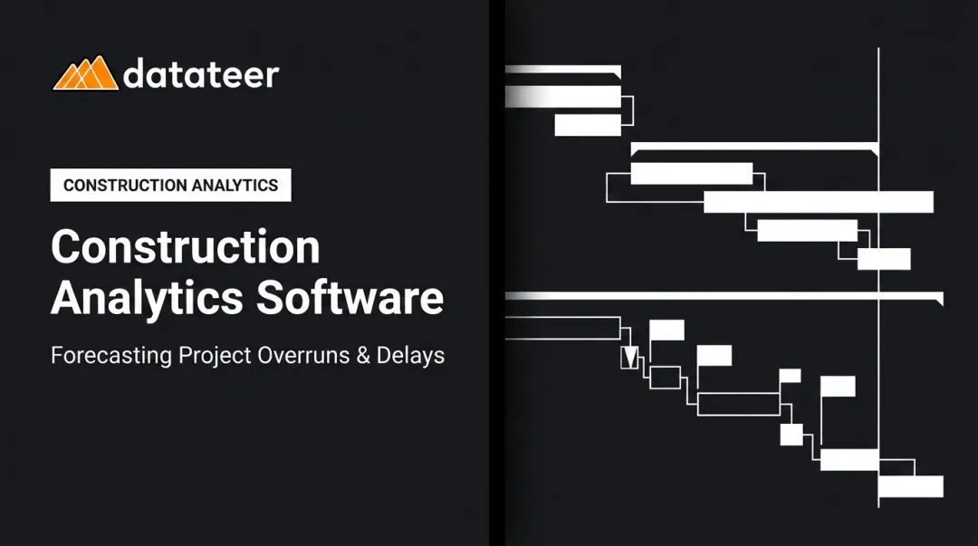 Construction Analytics Software: Forecasting Project Overruns & Delays