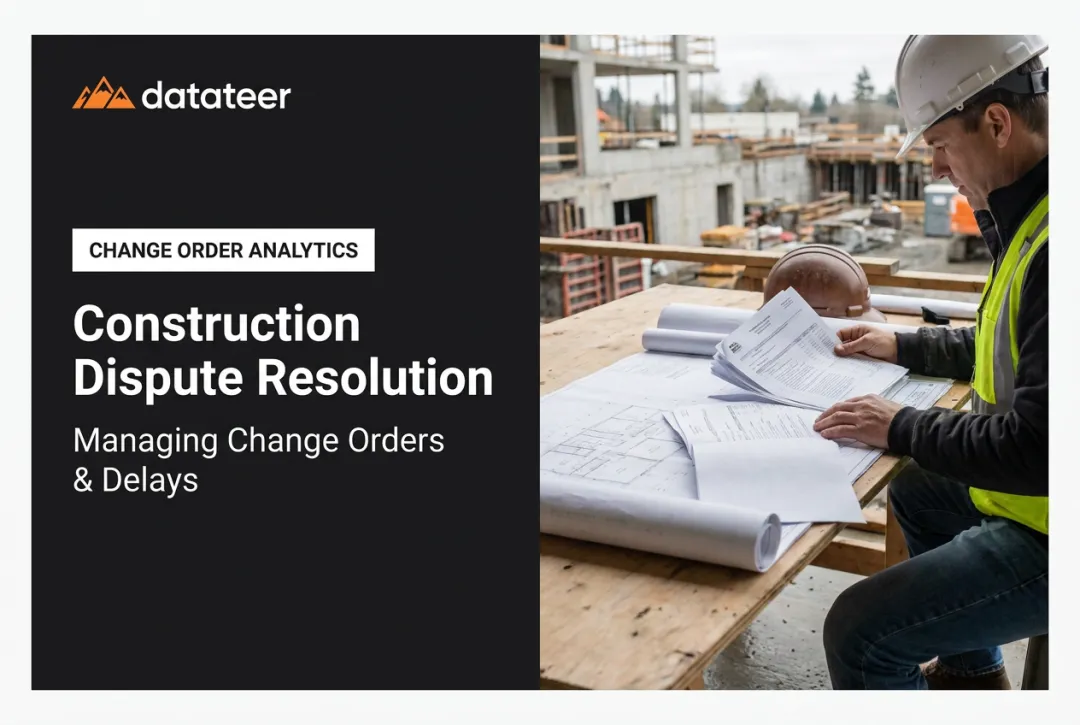Construction Dispute Resolution: Managing Change Orders & Delays