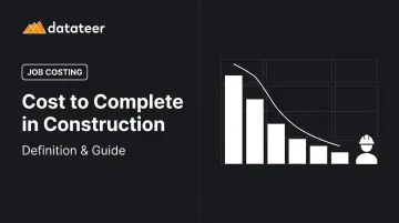 Cost to Complete in Construction: Definition & Guide