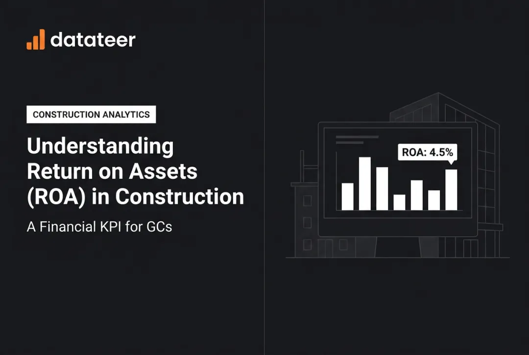 Understanding Return on Assets (ROA) in Construction