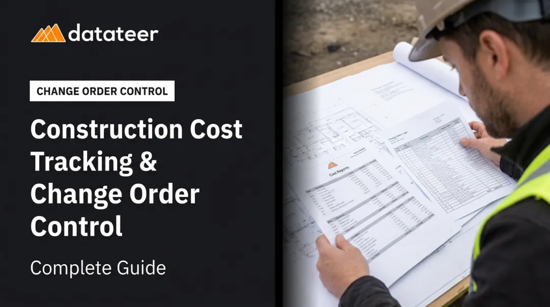 Construction Cost Tracking & Change Order Control: Complete Guide