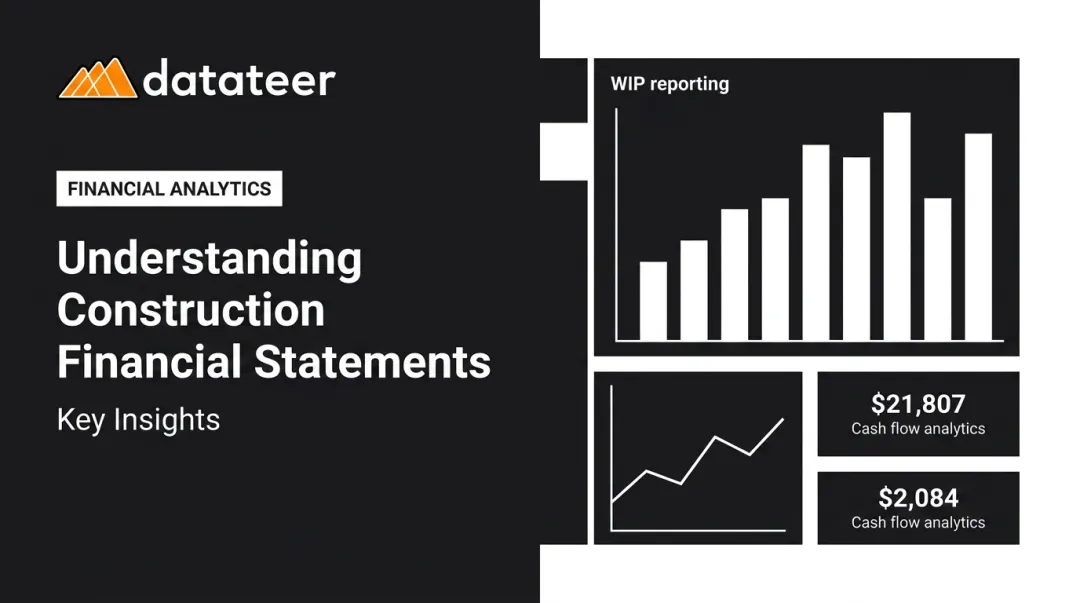 Understanding Construction Financial Statements: Key Insights