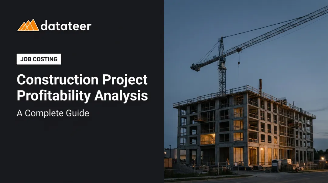 Construction Project Profitability Analysis: A Complete Guide