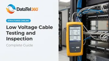 Low Voltage Cable Testing and Inspection: Complete Guide