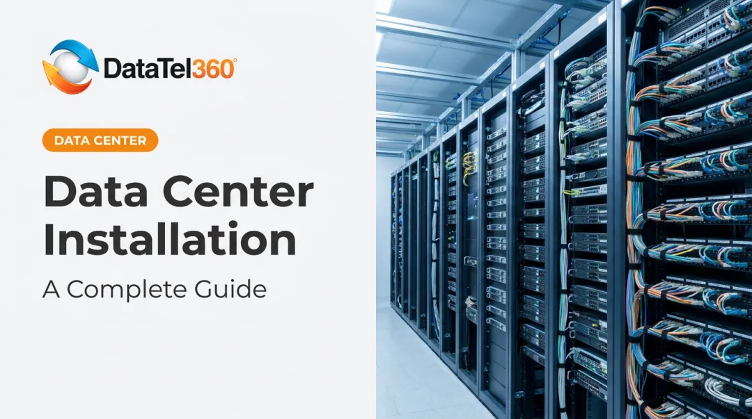 Data Center Installation: A Complete Guide
