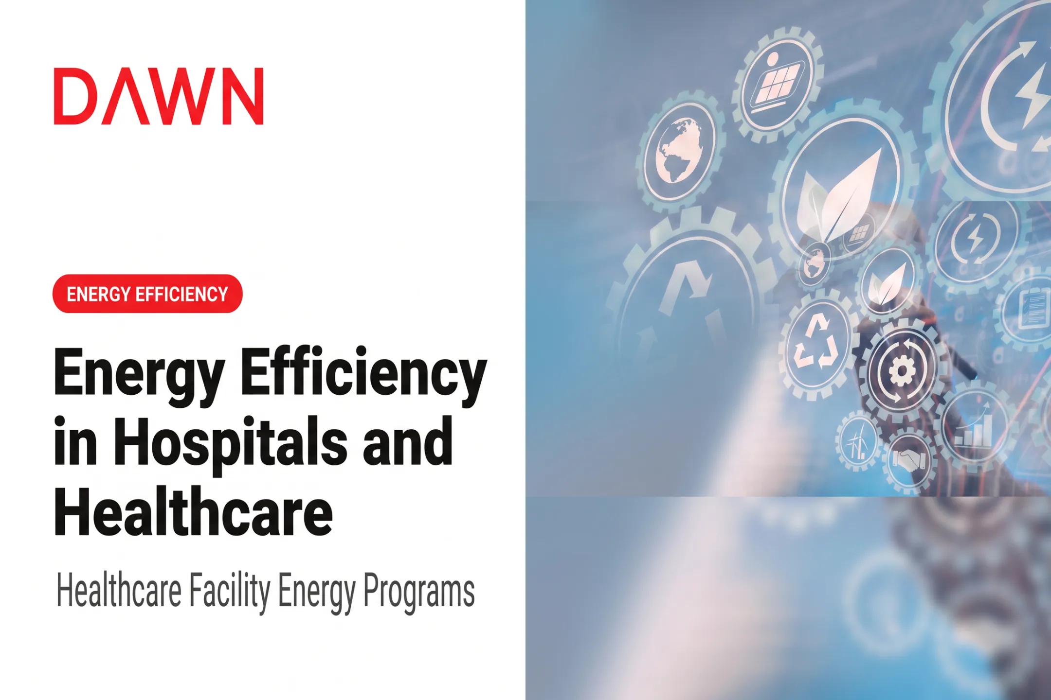 Energy Efficiency in Hospitals and Healthcare