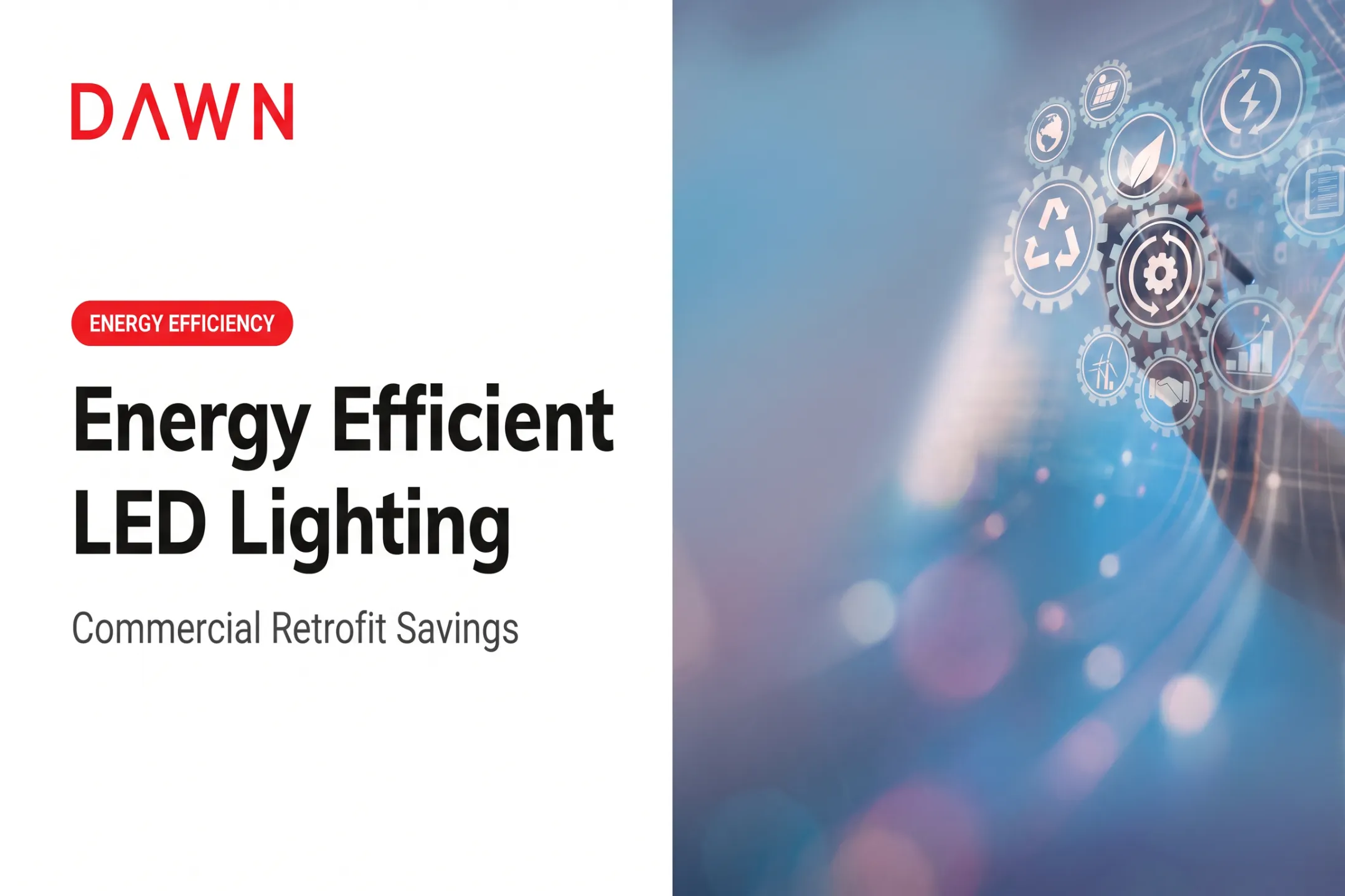 Energy Efficient LED Lighting
