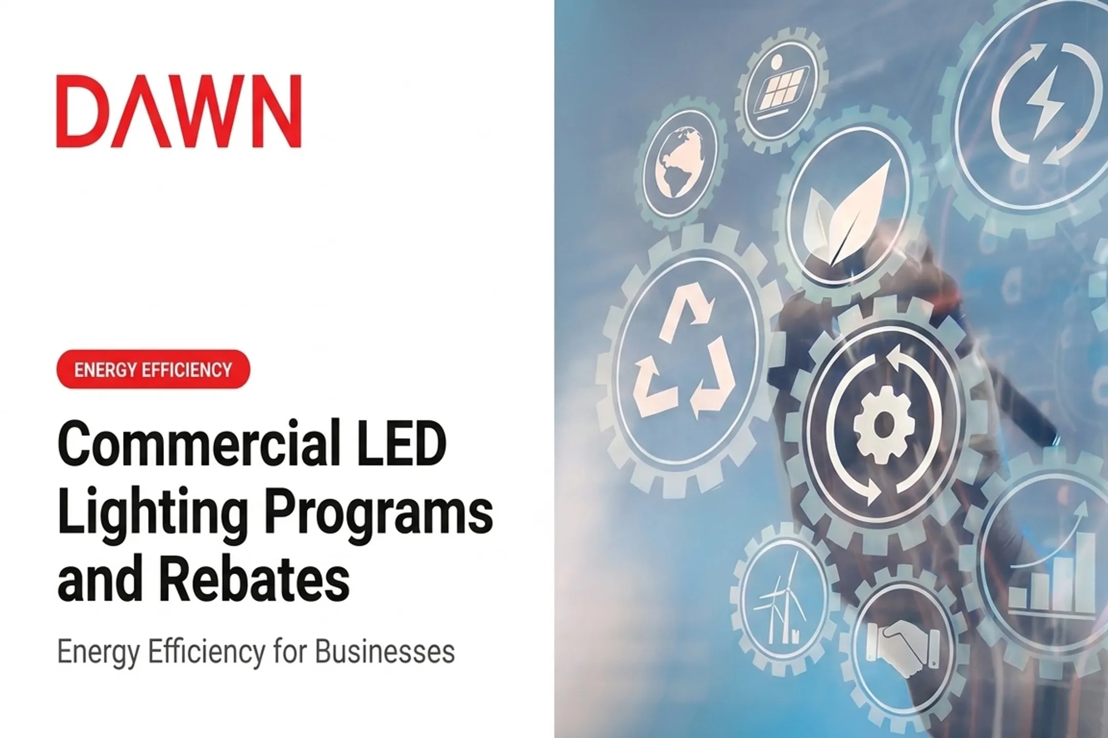 Commercial LED Lighting Programs and Rebates