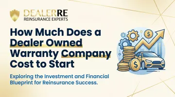 How Much Does a Dealer Owned Warranty Company Cost to Start
