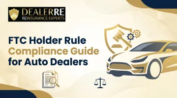 FTC Holder Rule Compliance Guide for Auto Dealers