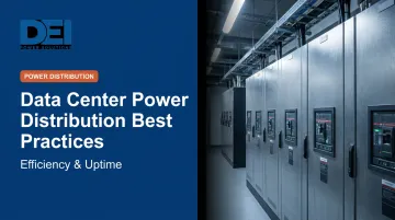 Data Center Power Distribution Best Practices | Efficiency &amp; Uptime