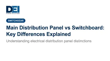 Main Distribution Panel vs Switchboard: Key Differences Explained