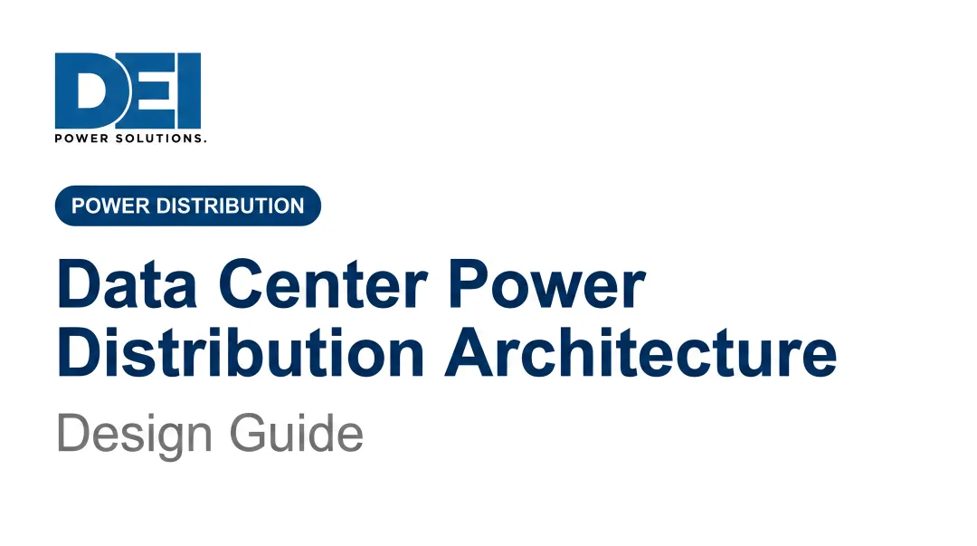 Data Center Power Distribution Architecture | Design Guide